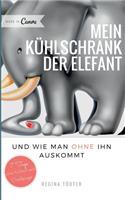 Mein Kuhlschrank Der Elefant