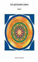 Ein spirituelles Leben