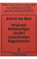 Originale Riddarasoegur ALS Teil Altnordischer Sagaliteratur