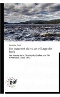 Couvent Dans Un Village de Bois