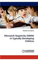 Mismatch Negativity (MMN) in Typically Developing Children