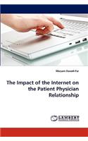 Impact of the Internet on the Patient Physician Relationship