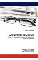 Accidental Feminists