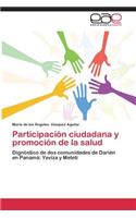 Participacion Ciudadana y Promocion de La Salud