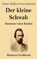 kleine Schwab (Großdruck)