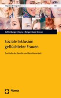 Soziale Inklusion Gefluchteter Frauen