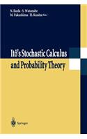 Itô's Stochastic Calculus and Probability Theory