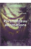 Portmanteau Adaptations: (English)