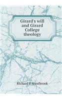 Girard's Will and Girard College Theology