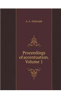 Proceedings of Accentuation. Volume 1