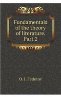 Fundamentals of the Theory of Literature. Part 2