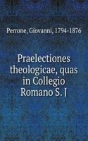 Praelectiones theologicae, quas in Collegio Romano S. J