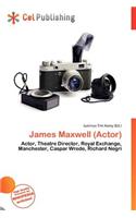 James Maxwell (Actor)