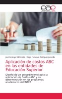 Aplicación de costos ABC en las entidades de Educación Superior