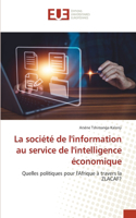 La société de l'information au service de l'intelligence économique