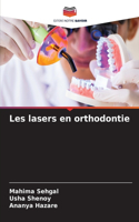 Les lasers en orthodontie