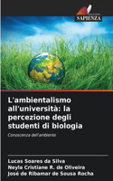 L'ambientalismo all'università: la percezione degli studenti di biologia