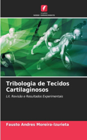 Tribologia de Tecidos Cartilaginosos