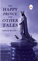 The Happy Prince And other Tales