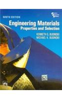 Engineering Materials : Properties And Selection