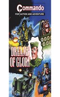 Commando New - Dreams Of Glory