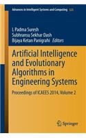 Artificial Intelligence and Evolutionary Algorithms in Engineering Systems: Proceedings of ICAEES 2014, Volume 2(325 Advances in Intelligent Systems and Computing)