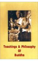 Teachings And Philosophy Of Buddha