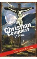 The Christian Conquest of Asia