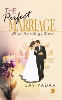 The Perfect Marriage - What Astrology Says