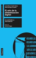 El reto de la alfabetizacion digital: De la sustitucion a la transformacion