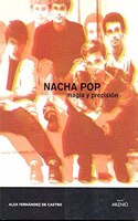 Nacha Pop: magia y precision