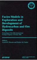 Facies Models in Exploration and Development of Hydrocarbon and Ore Deposits