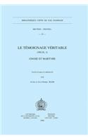 Le témoignage véritable (NH IX, 3). Gnose et Martyre