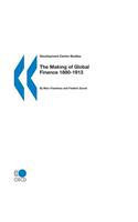 The Making of Global Finance 1880-1913