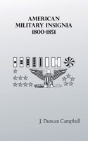 American Military Insignia, 1800-1851