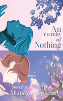 An Eternity of Nothing