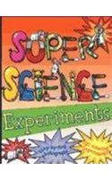 Super Science Experiments