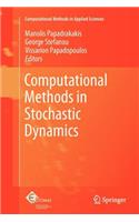 Computational Methods in Stochastic Dynamics