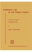 Community Law in the French Courts