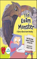 Exam Monster, The: A Story About Exam Anxiety