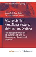 Advances in Thin Films, Nanostructured Materials, and Coatings