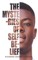 Mysteries Of Self-Belief