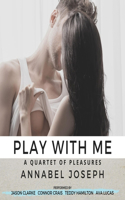 Play with Me
