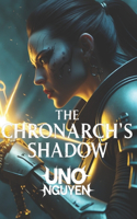 The Chronarch's Shadow