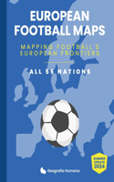 European Football Maps. Mapping Football's European Frontiers