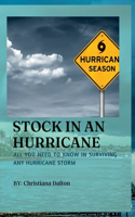 Stock in an Hurricane