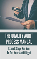 The Quality Audit Process Manual
