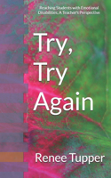 Try, Try Again