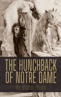 The Hunchback of Notre Dame by Victor Hugo