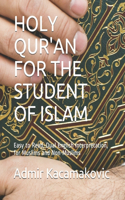 Holy Qur'an for the Student of Islam